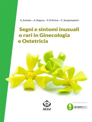 cover image of Segni e sintomi inusuali o rari in Ginecologia e Ostetricia